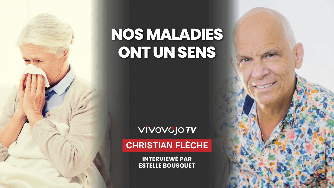 Christian Flèche – Nos maladies ont un sens : le biodécodage décrypte votre histoire